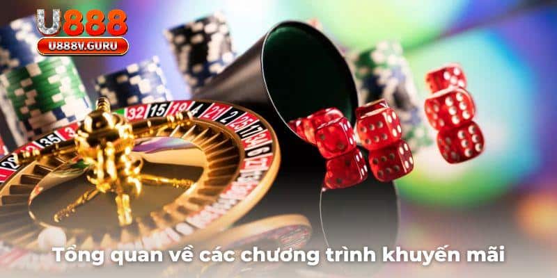 Tổng quan về các chương trình khuyến mãi hấp dẫn tại U888